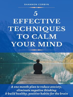 cover image of 5 Effective Techniques to Calm Your Mind